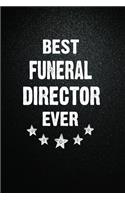 Best Funeral director Ever