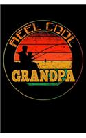 Reel Cool GRANDPA: Blank Lined Fishing Notebook - 6"x9", 120 Page Lined Paperback journal