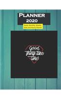 Planner 2020 Good Things Take Time