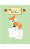 Make Your Own Folk Tales