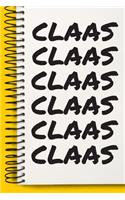 Name CLAAS Customized Gift For CLAAS A beautiful personalized: Lined Notebook / Journal Gift, Notebook for CLAAS,120 Pages, 6 x 9 inches, Gift For CLAAS, Personal Diary, CLAAS, Personalized Journal, Family Noteb