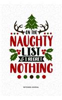 On The Naughty List And I Regret Nothing