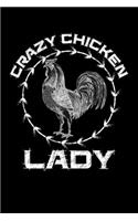 Crazy Chicken Lady