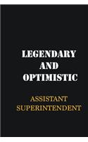 Legendary and Optimistic Assistant Superintendent: Writing careers journals and notebook. A way towards enhancement