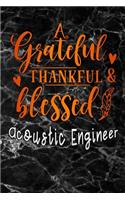 grateful thankful & blessed Acoustic Engineer: black marble Gratitude Journal for More Mindfulness, Happiness and Productivity The Perfect Gift for women, men & kids To Cultivate An Attitude Of G