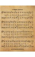 A Mighty Fortress Hymn ACTS Journal