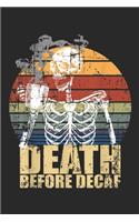 Death before Decaf