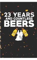 23 Years And Countless Beers