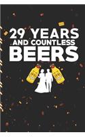29 Years and Countless Beers