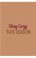 Stay Cozy This Season