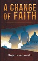 A Change of Faith