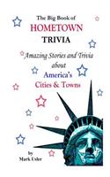 Big Book of Hometown Trivia