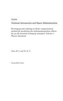 Developing and Utilizing an Euler Computational Method for Predicting the Airframe/Propulsion Effects for an Aft-Mounted Turboprop Transport. Volume 1