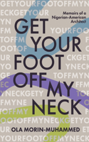 Get your foot off my neck