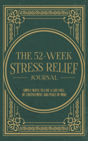 52-Week Stress Relief Journal