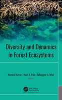 Diversity and Dynamics in Forest Ecosystems