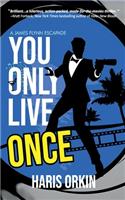 You Only Live Once