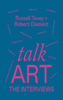 Talk Art the Interviews