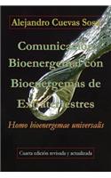 Comunicación Bioenergemal con Bioenergemas de Extraterrestres