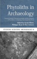 Phytoliths in Archaeology