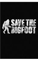 Save the Bigfoot: Save the Bigfoot Journal