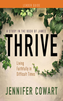 Thrive Women's Bible Study Leader Guide