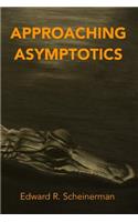 Approaching Asymptotics