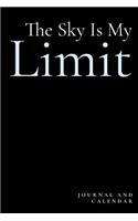 The Sky Is My Limit