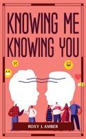 Knowing Me, Knowing You