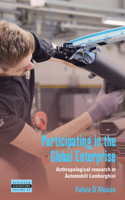 Participating in the Global Enterprise: Anthropological Research at Automobili Lamborghini(39 Dislocations)