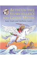 Atticus the Storyteller: 100 Stories from Greece