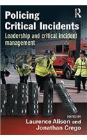 Policing Critical Incidents