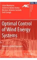 Optimal Control of Wind Energy Systems