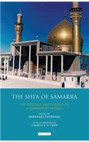 The Shi'a of Samarra: The Heritage and Politics of a Community in Iraq: The Heritage and Politics of a Community in Iraq