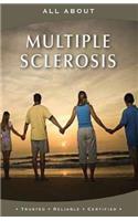 All About Multiple Sclerosis