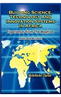 Building Science, Technology and Innovation Systems in Africa