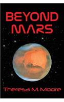 Beyond Mars