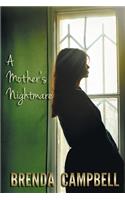Mother's Nightmare