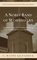 Noble Band of Worshipers