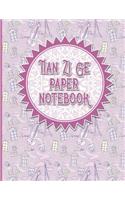 Tian Zi Ge Paper Notebook: (Tian Zi GE Paper Notebook)