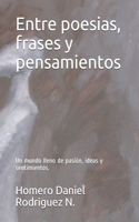 Entre poesias, frases y pensamientos