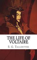 The Life Of Voltaire