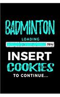 Badminton Loading 75% Insert Cookies to Continue: Badminton Player Journal