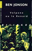 Volpone Ou Le Renard: (70 Classiques En Poche)