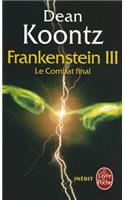 Le Combat Final (La Trilogie Frankenstein, Tome 3)