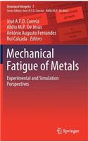 Mechanical Fatigue of Metals