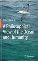Philosophical View of the Ocean and Humanity