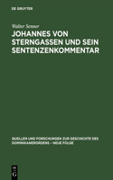 Johannes Von Sterngassen Op Und Sein Sentenzenkommentar