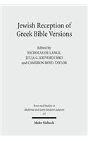 Jewish Reception of Greek Bible Versions