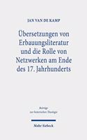 Ubersetzungen von Erbauungsliteratur und die Rolle von Netzwerken am Ende des 17. Jahrhunderts